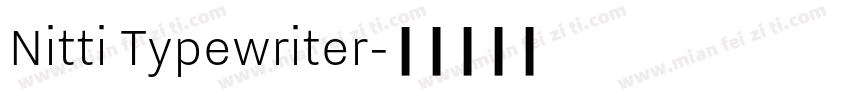 Nitti Typewriter字体转换